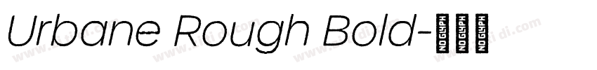 Urbane Rough Bold字体转换